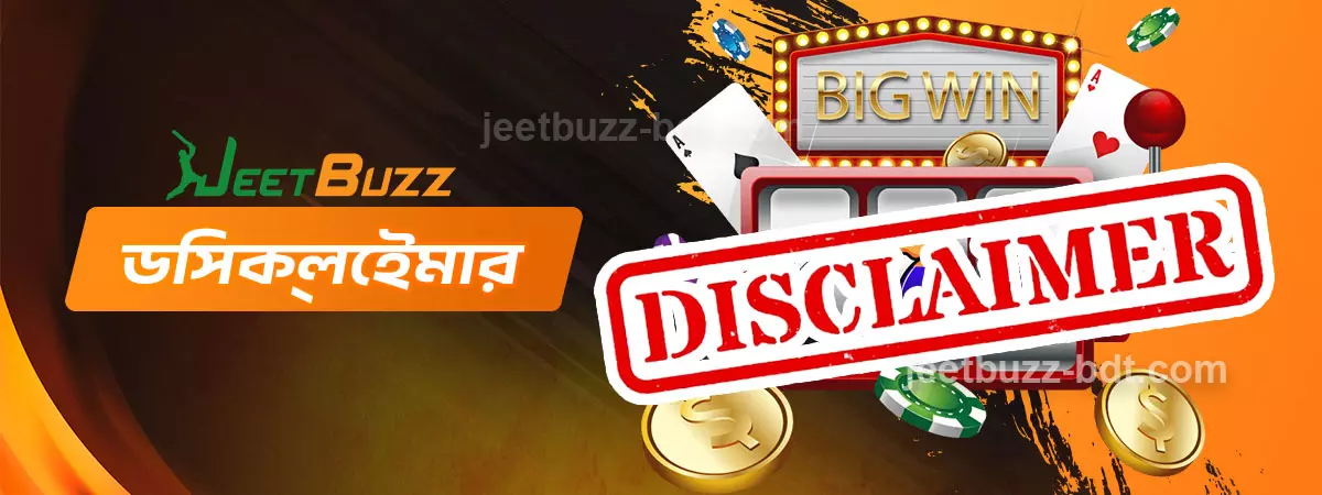 JeetBuzz ডিসক্লেইমার